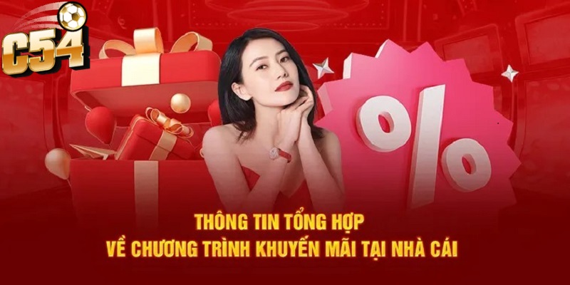 C54 thu hút người chơi bằng hàng loạt khuyến mãi độc quyền