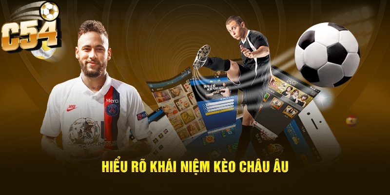 Kèo châu âu là kèo tập trung vào kết quả cuối cùng của trận đấu 