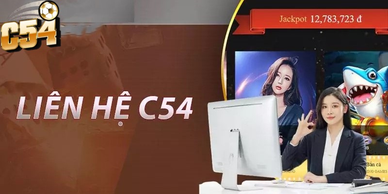 Liên Hệ C54 chính là trung tâm hỗ trợ toàn diện, giúp người chơi dễ dàng giải quyết mọi vấn đề phát sinh trong quá trình tham gia