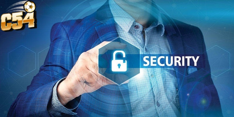 Nhà cái C54 cam kết bảo mật trong chính sách bảo vệ dữ liệu cá nhân người chơi